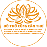 CỬA HÀNG ĐỒ THỜ CÚNG CẦN THƠ - CHI NHÁNH 2