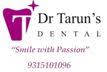 Dr Tarun's Dental - Dentist