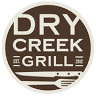 Dry Creek Grill