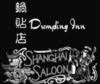 Dumpling Inn & Shanghai Saloon