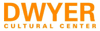 Dwyer Cultural Center