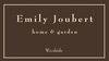 Emily Joubert Home & Garden