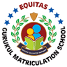 Equitas Gurukul Matriculation School,Vengamedu,Karur.