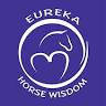 Eureka Horse Wisdom