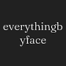 EVERYTHINGBYFACE