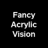 Fancy Acrylic Visions