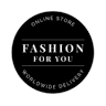 Fashion For You
