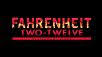 Fahrenheit Two Twelve