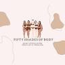 Fifty Shades Of Body