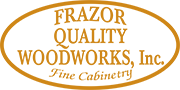 Frazor Quality Woodworks Inc