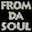 From Da Soul