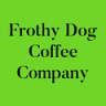 Frothy Dog Coffee Company