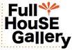 Full House Gallery