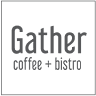 Gather Coffee + Bistro