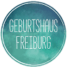 Geburtshaus Freiburg