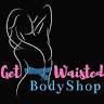 Get Waisted BodyShop