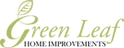 Green Leaf Home Improvements