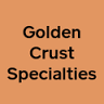Golden Crust Specialties