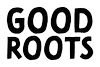 GoodRoots
