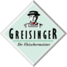 Greisinger. Ihr Fleischermeister