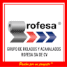 GRUPO DE ROLADOS Y ACANALADOS ROFESA SA DE CV.