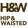 Hip & Waisted