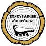HoneyBadger Woodworks LLC