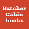 Butcher Cabin Books