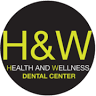 Health and Wellness Dental Center