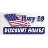 Highway 59 Discount Homes