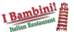 I Bambini Italian Restaurant