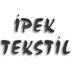 İpek Tekstil Ürünleri San.Tic.Ltd.Şti.