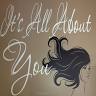 It's All About You