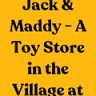 Jack & Maddy a Toy store