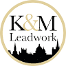 K&M Leadwork Ltd