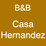 Bed & Breakfast Casa Hernández
