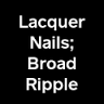 Lacquer Broad Ripple