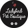 Ladybird Pet Boutique Ltd