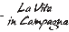 La Vita in Campagna