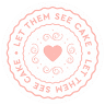 Let Them See Cake