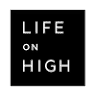 Life on High