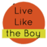 Live Like the Boy