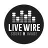 LiveWire Sound and Image