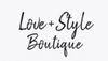 Love + Style Boutique