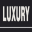 Luxury