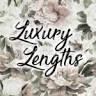 Luxury Lengths