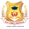 MAA AMBEY INSTITUTE OF NURSING AND PARAMEDICAL SCIENCES