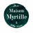 Maison Myrtille