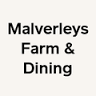 Malverleys Farm & Dining