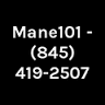 Mane 101